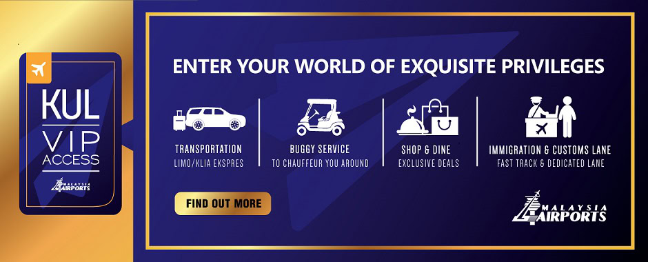 New VIP Service at Kuala Lumpur International Airport